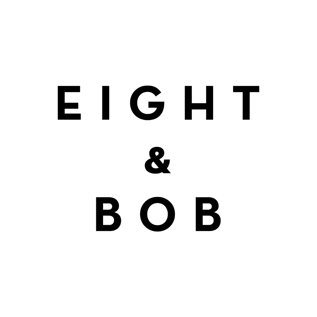 Eight & Bob